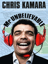 Mr Unbelievable (eBook)